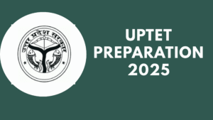 UPTET Preparation 2025