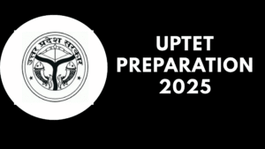 UPTET Preparation 2025
