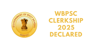 WBPSC Clerkship 2025 Declared