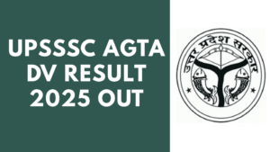 UPSSSC AGTA DV Result 2025 Out