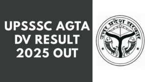 UPSSSC AGTA DV Result 2025