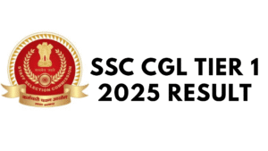 SSC CGL Tier 1 2025 Result
