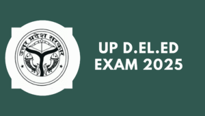 UP D.El.Ed Exam 2025