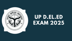 UP D.El.Ed Exam 2025
