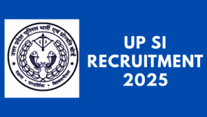 UP SI Recruitment 2025