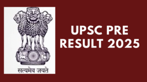 UPSC Pre Result 2025
